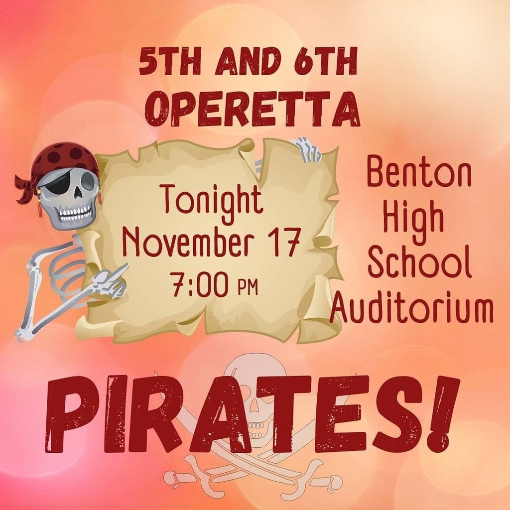 Pirates! 5th & 6th grade Operetta tonight, November 17th at 7pm in the High School Auditorium.